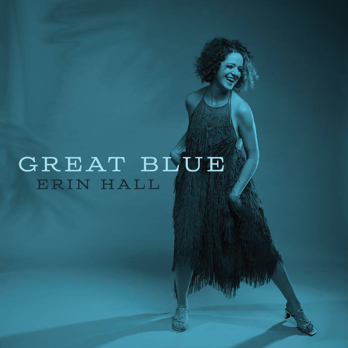 Erin Hall: "Great Blue"